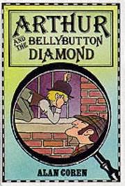 Cover of: Arthur and the Bellybutton Diamond (Arthur Books) by Alan Coren