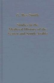 Cover of: Studies in the medieval history of the Yemen and South Arabia