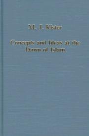 Concepts and ideas at the dawn of Islam by M. J. Kister
