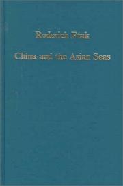 Cover of: China and the Asian seas by Roderich Ptak