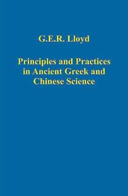 Cover of: Principles And Practices in Ancient Greek And Chinese Science