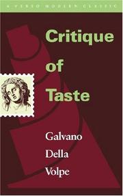 Cover of: Critique of taste by Galvano Della Volpe