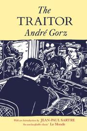 Cover of: The traitor by André Gorz