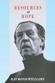 Cover of: Resources of hope by Raymond Williams