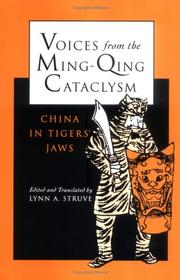 Cover of: Voices from the Ming-Qing Cataclysm: China in Tigers` Jaws