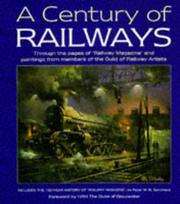 Cover of: A century of railways by P. W. B. Semmens