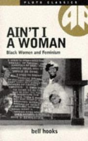 Cover of: Ain't I a Woman (Pluto Classics) by Bell Hooks