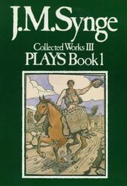 Cover of: Collected Works (J.M. Synge: Collected Works)