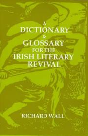 Cover of: A dictionary and glossary for the Irish literary revival
