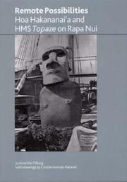 Cover of: Remote Possibilities: Hoa Hakananai'a And HMS Topaze on Rapa Nui (British Museum Research Paper) (British Museum Research Paper)
