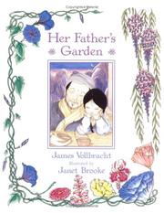 Cover of: Her father's garden by James R. Vollbracht