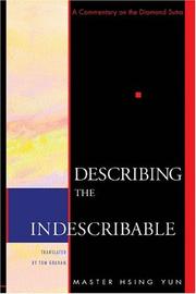 Cover of: Describing the indescribable: a commentary on the Diamond Sutra