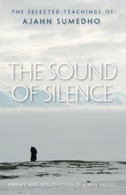 Cover of: The Sound of Silence by Ajahn Sumedho