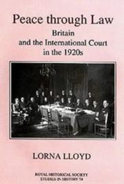 Cover of: Peace through law: Britain and the International Court in the 1920s