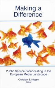 Cover of: Making a Difference: Public Service Broadcasting in the European Media Landscape