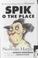 Cover of: Spik O'the Place