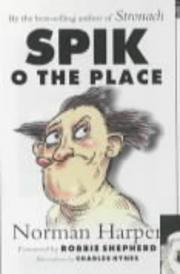 Spik o the place by Norman Denholm Harper