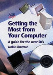 Cover of: Getting the Most from Your Computer
