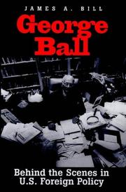 Cover of: George Ball by James A. Bill