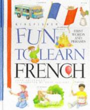 Cover of: Fun to Learn French (Fun to Learn)