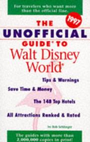 Cover of: The Unofficial Guide to Walt Disney World 1997 (Unofficial Guide to Walt Disney World) by Bob Sehlinger