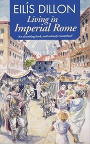 Cover of: Living in Imperial Rome by Eilis Dillon