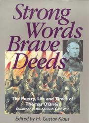 Cover of: Strong Words, Brave Deeds: The Poetry, Life and Times of Thomas O'Brien