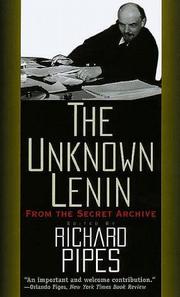 Cover of: The Unknown Lenin by Richard Pipes