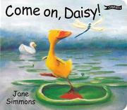 Cover of: Come On, Daisy! by Jane Simmons