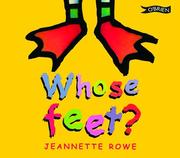 Cover of: Whose Feet? by Jeanette Rowe, Jeanette Rowe