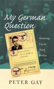 My German question by Peter Gay