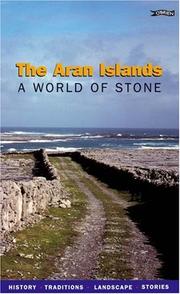 Cover of: The Aran Islands: A World of Stone