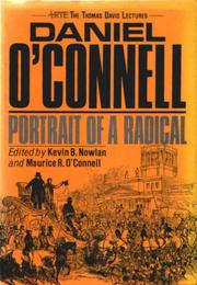 Cover of: Daniel O'Connell, portrait of a radical by edited by Kevin B. Nowlan and Maurice R. O'Connell.