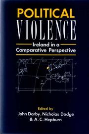Cover of: Political Violence: Ireland in a Comparative Perspective