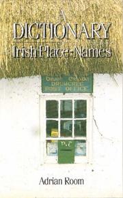 A dictionary of Irish place-names by Adrian Room