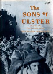 Cover of: The sons of Ulster: Ulstermen at war, from the Somme to Korea