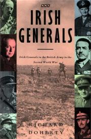 Cover of: Irish generals: Irish generals in the British Army in the Second World War