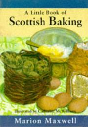 Cover of: A Little Scottish Baking Book by Marion Maxwell