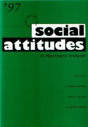 Cover of: Social attitudes in Northern Ireland by edited by Lizanne Dowds, Paula Devine, Richard Breen.