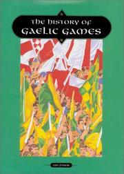 Cover of: The History of Gaelic Games | Ian Prior