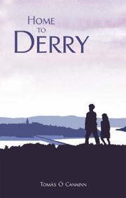 Cover of: Home to Derry by Tomás Ó Canainn