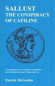 Cover of: Sallust, The conspiracy of Catiline | Patrick McGushin