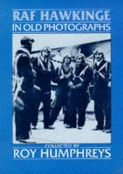 Cover of: RAF Hawkinge in old photographs | Roy Humphreys
