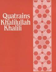 Cover of: The Quatrains of Khalilullah Khalili (Octagon Classics) by Khalilullah Khalili, H.E. al-Marwani, Ahmed Hussein al-Sayed, Ala'uddin H. Aljubouri