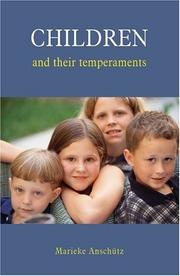 Cover of: Children and Their Temperaments by Marieke Anschutz
