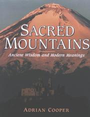 Cover of: Sacred Mountains: Ancient Wisdom and Modern Meanings