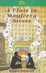 Cover of: A Flute in Mayferry Street (Flyways) by Eileen Dunlop