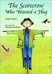 Cover of: The Scarecrow Who Wanted a Hug