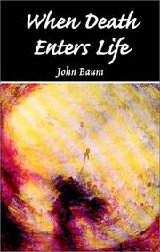 Cover of: When death enters life