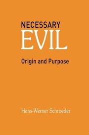 Cover of: Necessary Evil: Origin And Purpose